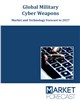 Market Research - Global Military Cyber Weapons - Market and Technologies Forecast to 2027