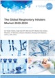 The Global Respiratory Inhalers Market 2020-2030