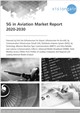 Market Research - 5G in Aviation Market Report 2020-2030
