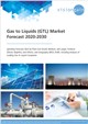 Market Research - Gas to Liquids (GTL) Market Forecast 2020-2030