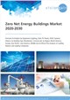 Market Research - Zero Net Energy Buildings Market 2020-2030