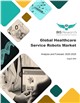 Market Research - Global Healthcare Service Robots Market Analysis and Forecast, 2020-2025