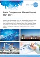 Market Research - Static Compensator Market Report 2021-2031