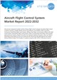 Market Research - Aircraft Flight Control System Market Report 2022-2032