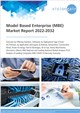 Market Research - Model Based Enterprise (MBE) Market Report 2022-2032