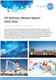 Market Research - Oil Refinery Market Report 2022-2032