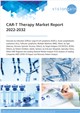 Market Research - CAR-T Therapy Market Report 2022-2032