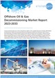 Market Research - Offshore Oil & Gas Decommissioning Market Report 2023-2033