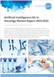 Market Research - Artificial Intelligence (AI) in Oncology Market Report 2023-2033