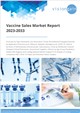 Market Research - Vaccine Sales Market Report 2023-2033