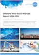 Market Research - Offshore Wind Power Market Report 2024-2034