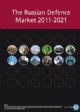 The Russian Defence Market 2011-2021