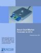 Smart Card Market Forecast to 2014