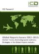 Global Airports Survey 2012–2013: Market Trends, Buyer Spend and Procurement Strategies in the Global Airports Industry