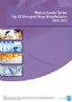 Pharma Leader Series: Top 20 Biological Drug Manufacturers 2012-2022