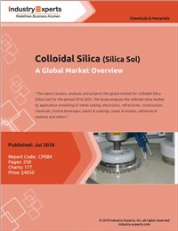 Colloidal Silica (Silica Sol) - A Global Market Overview