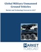 Market Research - Global Unmanned Ground Vehicles Market and Technology Forecast to 2027