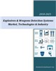 Explosives & Weapons Detection Systems Market, Technologies & Industry - 2020-2025