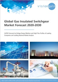 Global Gas Insulated Switchgear Market Forecast 2020-2030