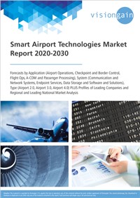 Smart Airport Technologies Market Report 2020-2030