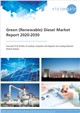 Market Research - Green (Renewable) Diesel Market Report 2020-2030