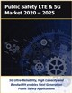 Market Research - Public Safety LTE Market 2020 – 2025