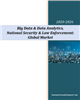 Big Data & Data Analytics Market in National Security & Law Enforcement: 2020-2026