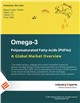 Market Research - Omega-3 Polyunsaturated Fatty Acids (PUFAs) - A Global Market Overview