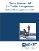 Market Research - Global Commercial Air Traffic Management - Market and Technology Forecast to 2029
