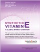 Market Research - Synthetic Vitamin E - A Global Market Overview