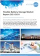 Market Research - Flexible Battery Storage Market Report 2021-2031