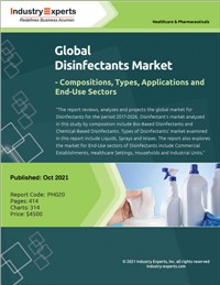 Global Disinfectants Market - Compositions, Types, Applications and End-Use Sectors