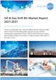 Market Research - Oil & Gas Drill Bit Market Report 2021-2031