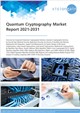 Market Research - Quantum Cryptography Market Report 2021-2031