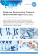 Single-use Bioprocessing Probes & Sensors Market Report 2022-2032
