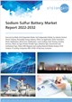 Sodium Sulfur Battery Market Report 2022-2032