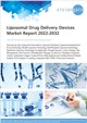 Market Research - Liposomal Drug Delivery Devices Market Report 2022-2032