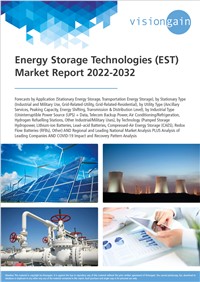Energy Storage Technologies (EST) Market Report 2022-2032