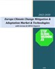 Market Research - Europe Climate Change Mitigation & Adaptation Market & Technologies - 2022-2030 – With Corona & COP26 Impacts