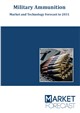 Market Research - Military Ammunition - Market and Technology Forecast to 2031
