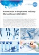 Market Research - Automation in Biopharma Industry Market Report 2023-2033