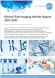 Market Research - Clinical Trial Imaging Market Report 2023-2033