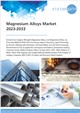 Market Research - Magnesium Alloys Market Report 2023-2033