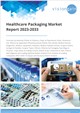 Market Research - Healthcare Packaging Market Report 2023-2033
