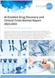 Market Research - AI-Enabled Drug Discovery and Clinical Trials Market Report 2023-2033