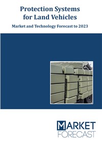 Protection Systems for Land vehicles - Market and Technology Forecast to 203