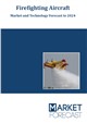 Market Research - Firefighting Aircraft - Market and Technology Forecast to 2032