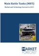 Market Research - Main Battle Tanks - Market and Technology Forecast to 2032