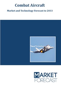 Combat Aircraft - Market and Technology Forecast to 2033